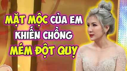 Anh chồng IT MÉM ĐỘT QUỴ XỈU NGANG vì thấy MẶT MỘC của vợ đẹp khiến TRƯỜNG QUAY CƯỜI SẶC SỤA