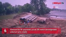 Vietnam’da 10 yaşındaki çocuk 35 metre derinliğindeki sütunun içine düştü