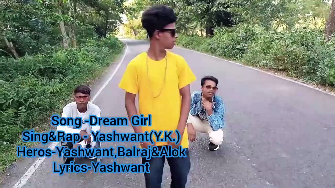 Dream_Girl_-_Yaswanth(Y.C.B.),Balraj_&_Alok_-_(My_life_'s_4th_rap_song).(720p)