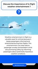 Discuss the importance of in-flight weather entertainment.