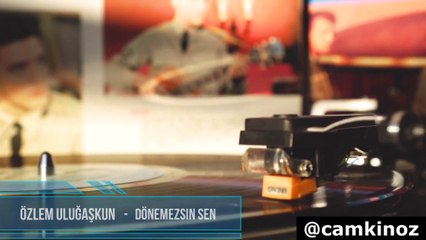 Özlem Uluğaşkun - Dönemezsin Sen