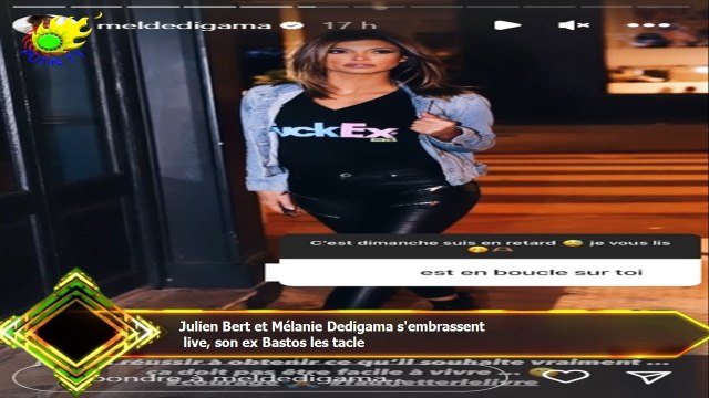Julien Bert et Mélanie Dedigama s'embrassent live, son ex Bastos les tacle