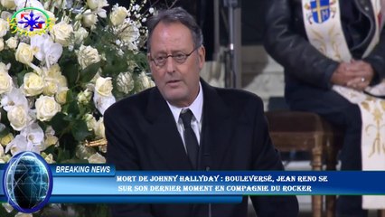 Mort de Johnny Hallyday : bouleversé, Jean Reno se  sur son dernier moment en compagnie du rocker