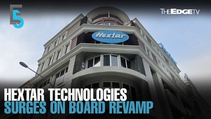 EVENING 5: Hextar Technologies announces board revamp