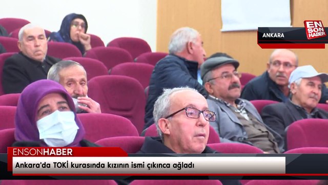 Ankara'da TOKİ kurasında kızının ismi çıkınca ağladı