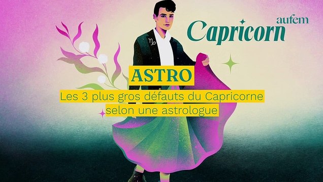 Astro : les 3 plus gros défauts du Capricorne selon une astrologue
