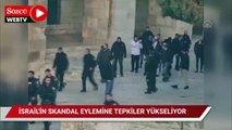 İsrail’in skandal eylemine tepkiler yükseliyor: Mescid-i Aksa’ya baskın düzenledi