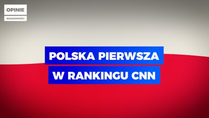 Polska pierwsza w rankingu CNN 