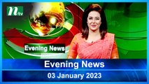 Evening News | 03 January 2023 | NTV Latest News Update
