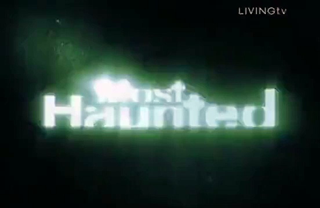 Most Haunted - Se6 - Ep08 HD Watch