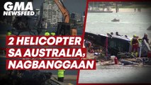 2 helicopter sa Australia, nagbanggaan | GMA News Feed
