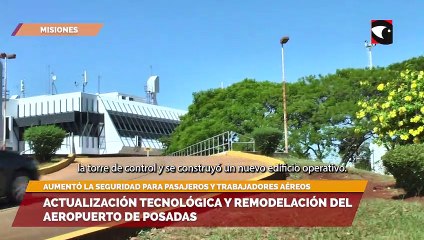Actualización tecnológica y remodelación del Aeropuerto de Posadas