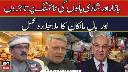 Traders and Wedding Hall owners' reaction on early closure of markets and halls