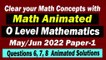 O level Math Syllabus D  Past Paper 1 may june 2022 Animated Solutions. O level Math Animated.Q6-7-8