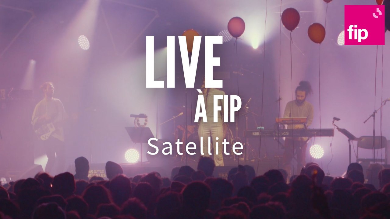 Live à FIP : Şatellites aux Trans Musicales de Rennes