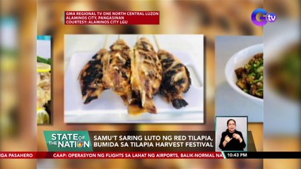 Samu't saring luto ng red tilapia, bumida sa Tilapia Harvest Festival | SONA