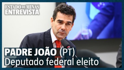EM Entrevista: Padre João, deputado federal eleito