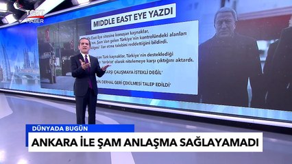 Middle East Eye: Suriye, Türkiye'nin Kontrolündeki Alanları 'Terör Bölgesi' İlan Etmek İstedi - TGRT