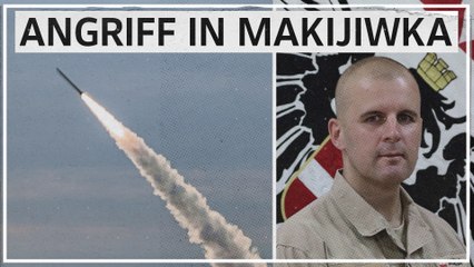 Angriff in Makijiwka: Wie schwer hat die Ukraine Russland getroffen?