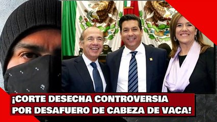¡CORTE DESECHA CONTROVERSIA POR DESAFUERO DE CABEZA DE VACA!