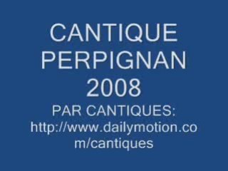 Video CANTIQUE PERPIGNAN 2008 GITAN