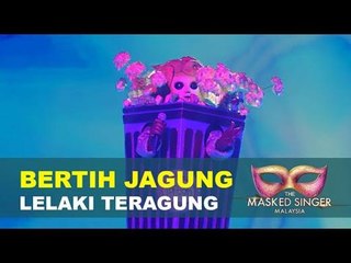 The Masked Singer Malaysia 3 - Bertih Jagung EP 1 (Lelaki Teragung)