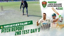 Pitch Report | Pakistan vs New Zealand | 2nd Test Day 3 | PCB | MZ2L