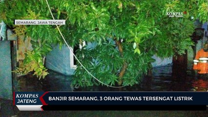 Banjir Semarang, Tiga Orang Tewas Tersengat Listrik