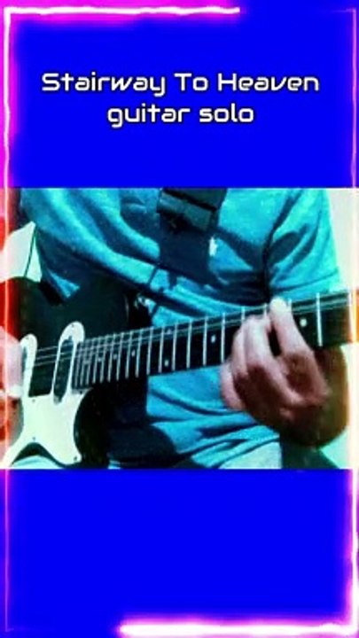 Stairway To Heaven guitar solo