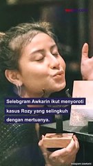 Awkarin Dianggap Memaklumi Tindakan Rozy Tiduri Mertua