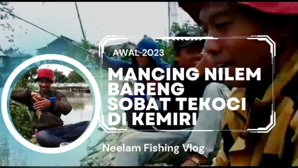 Mancing Nilem Bareng Sobat Tekoci Awal 2023