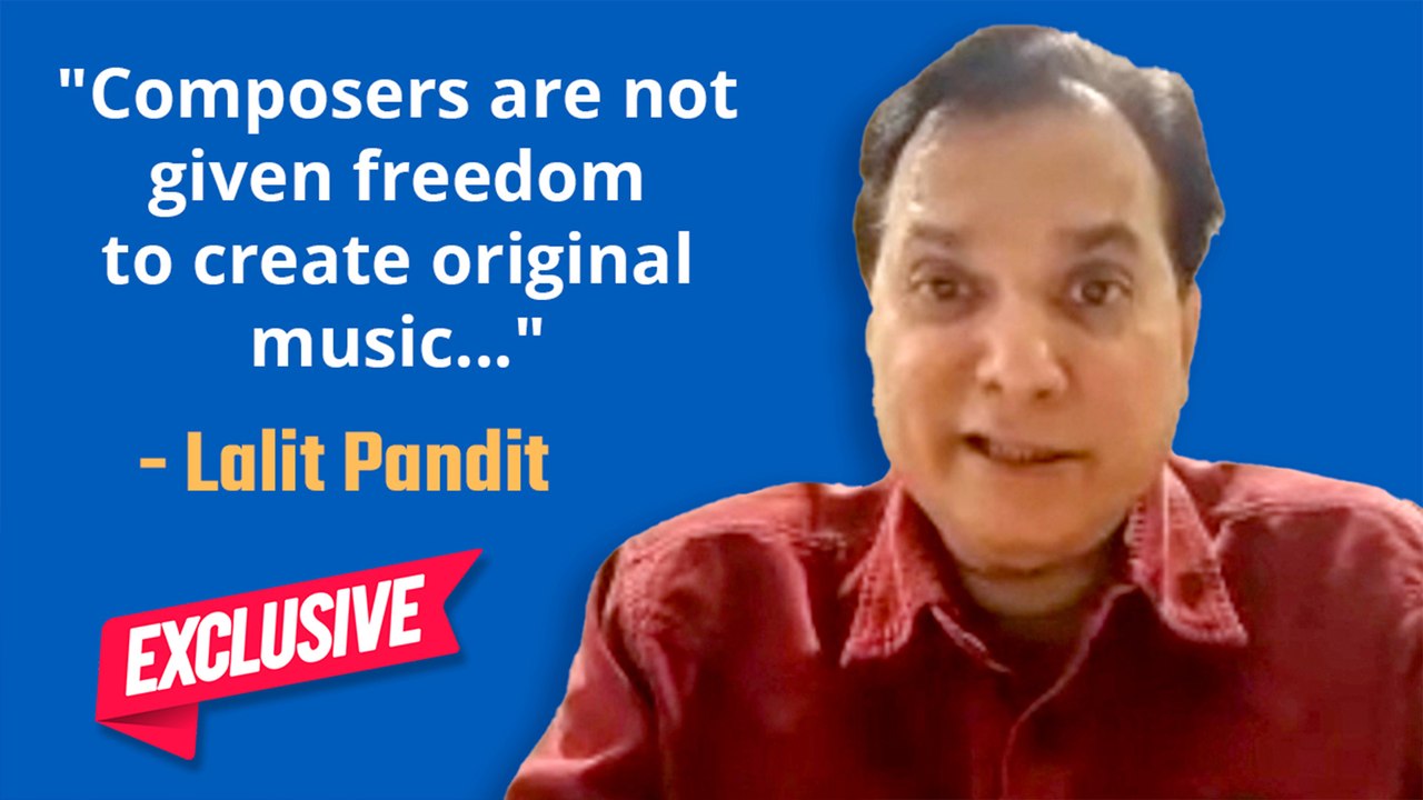 Composer Lalit Pandit: "When I See My Songs Getting Remixed....."