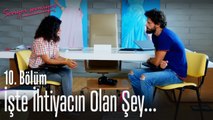 Deniz'in ihtiyacı olan şey... - Seviyor Sevmiyor 10. Bölüm