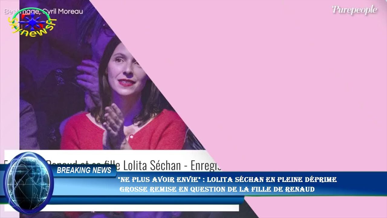 "Ne plus avoir envie" : Lolita Séchan en pleine déprime  Grosse remise en question de la fille de Re