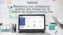 Tutoriel Chorus Pro 2023 - Saisir une sollicitation - Gestion des tickets