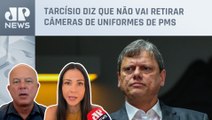 Amanda Klein e Motta analisam fala de Tarcísio sobre câmeras em uniformes de PMs em São Paulo