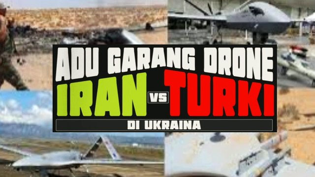 Adu Garang Drone Iran vs Turki di Ukraina di medan perang Rusia vs Ukraina