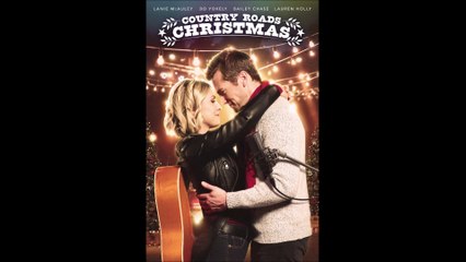 Country Roads Christmas - Official Trailer © 2022 Comedy, Drama, Romance