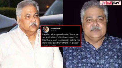 Satish Shah का लंदन में Heathrow Airport Staff ने उड़ाया मजाक, एक्टर के जवाब ने बोलती कर दी बंद