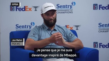PGA Tour - Rahm : "Je me suis davantage inspiré de Mbappé"