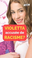 Violetta accusée de racisme ?