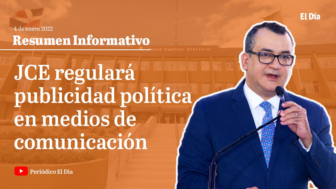 JCE regulará publicidad política en medios de c...
