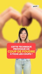 Cette technique provoque un coup de foudre à tous les coups ?