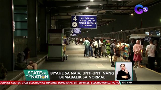 Biyahe sa NAIA, unti-unti nang bumabalik sa normal | SONA