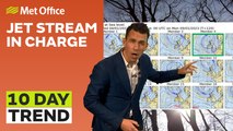 10 day trend 04/01/23 – Jet stream in charge? – Met Office UK Weather Forecast