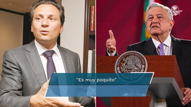 AMLO dice que es muy poco la reparación del daño que ofrece Lozoya por Agronitrogenados