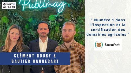 SOCOFRET :  Numéro 1 dans l'inspection et la certification des domaines agricoles