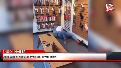 Aşırı yüksek topuklu ayakkabı giyen kadın