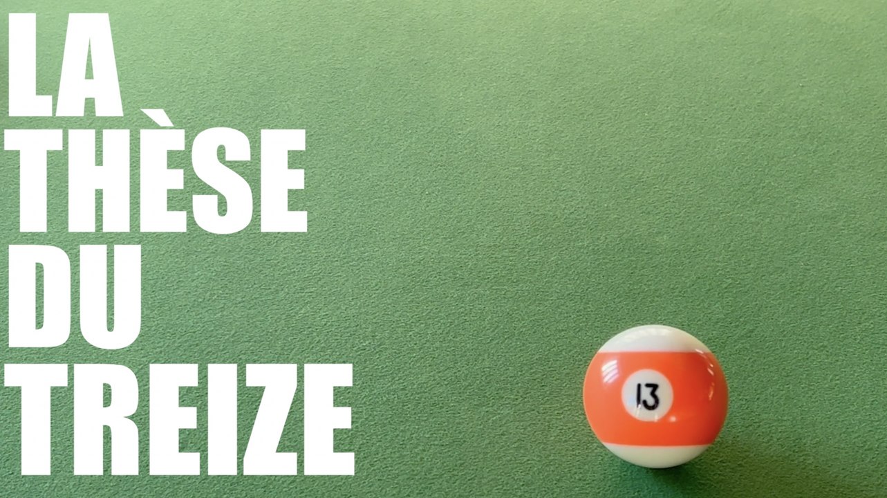 La thèse du treize