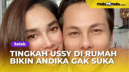 Tingkah Ussy Sulistiawaty di Rumah Bikin Andika Pratama Gak Suka: Pengen Lihat Bini Cantik Tapi....